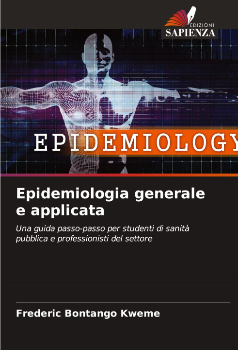 Knjiga Epidemiologia generale e applicata Frederic Bontango Kweme