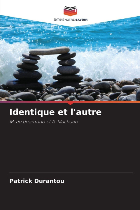 Knjiga Identique et l'autre Patrick Durantou