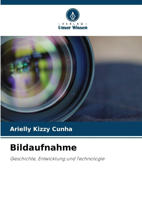 Kniha Bildaufnahme Arielly Kizzy Cunha