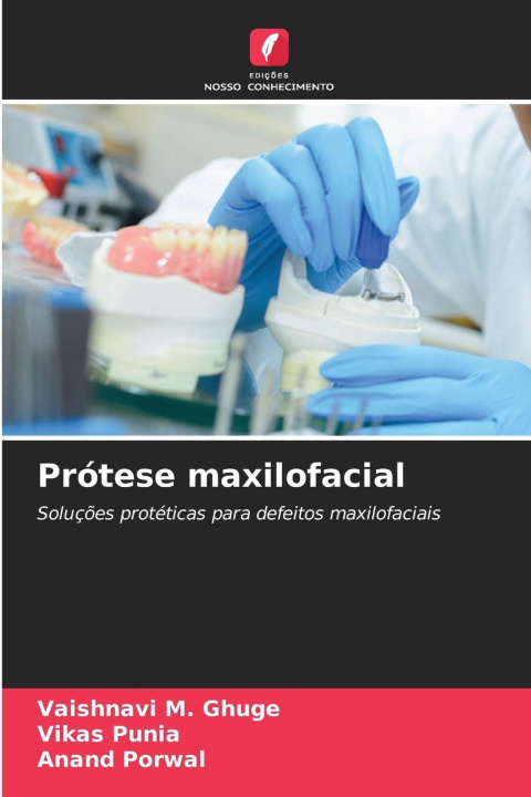 Kniha Prótese maxilofacial VAISHNAVI M. GHUGE