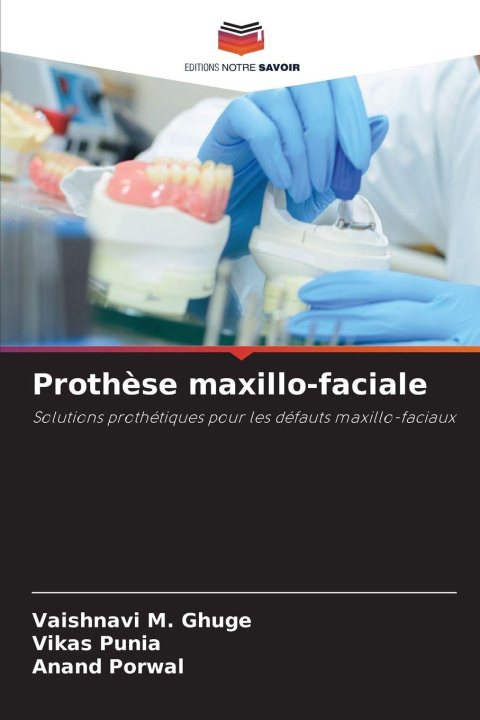 Knjiga Prothèse maxillo-faciale VAISHNAVI M. GHUGE