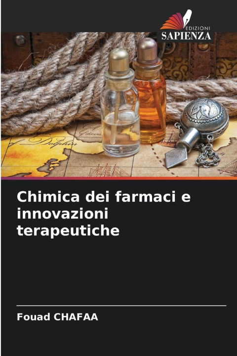Kniha Chimica dei farmaci e innovazioni terapeutiche Fouad Chafaa