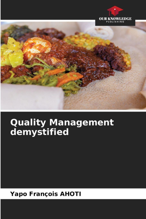 Kniha Quality Management demystified Yapo François AHOTI