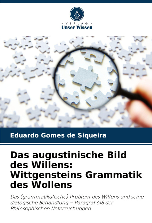 Libro Das augustinische Bild des Willens: Wittgensteins Grammatik des Wollens Eduardo Gomes de Siqueira