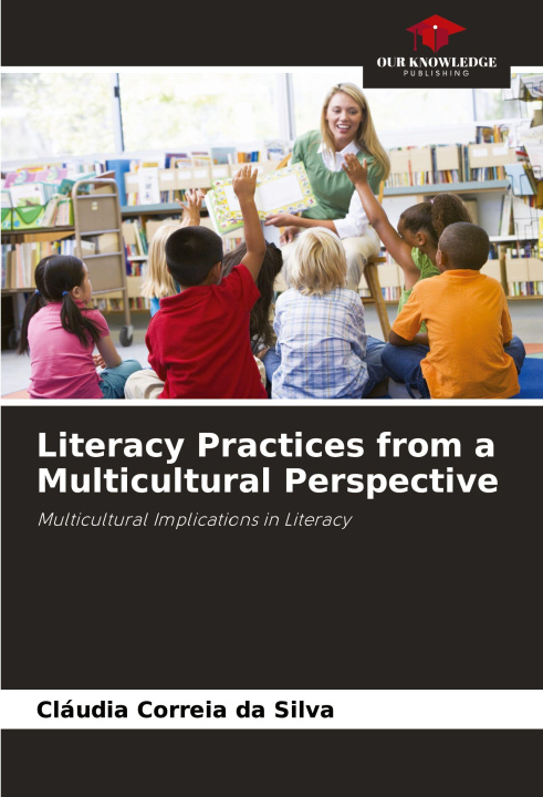 Kniha Literacy Practices from a Multicultural Perspective Cláudia Correia da Silva