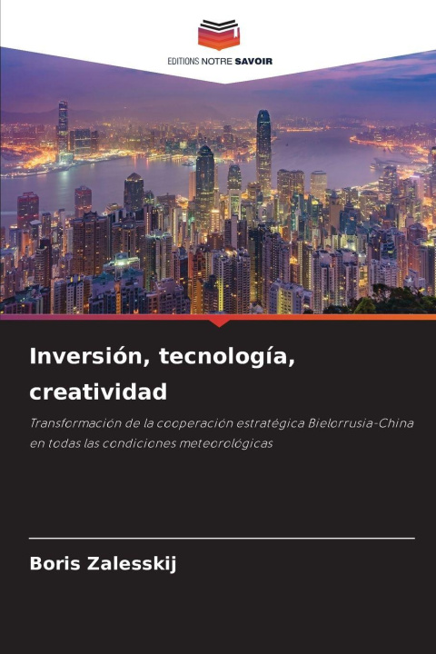 Kniha Inversión, tecnología, creatividad Boris Zalesskij