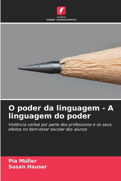 Kniha O poder da linguagem - A linguagem do poder Susan Hauser