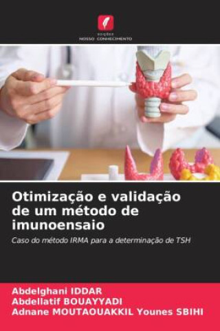 Kniha Otimização e validação de um método de imunoensaio Abdellatif Bouayyadi