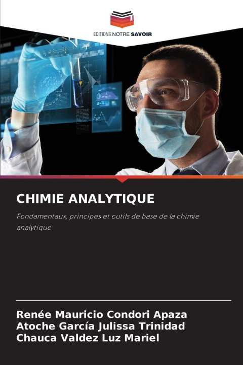 Knjiga CHIMIE ANALYTIQUE Renee Mauricio Condori Apaza