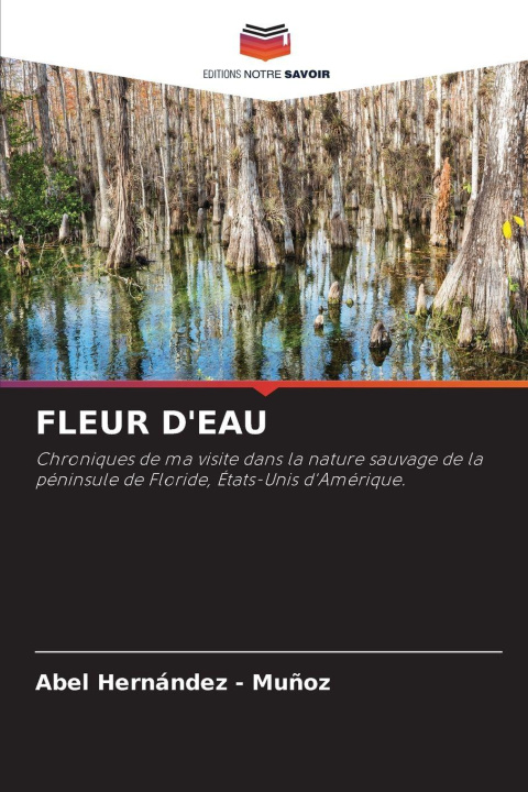 Kniha FLEUR D'EAU Abel Hernandez - Muñoz