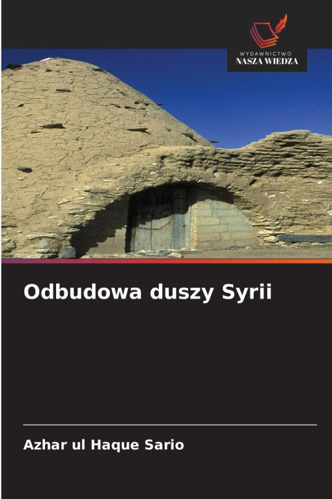 Kniha Odbudowa duszy Syrii Azhar ul Haque Sario