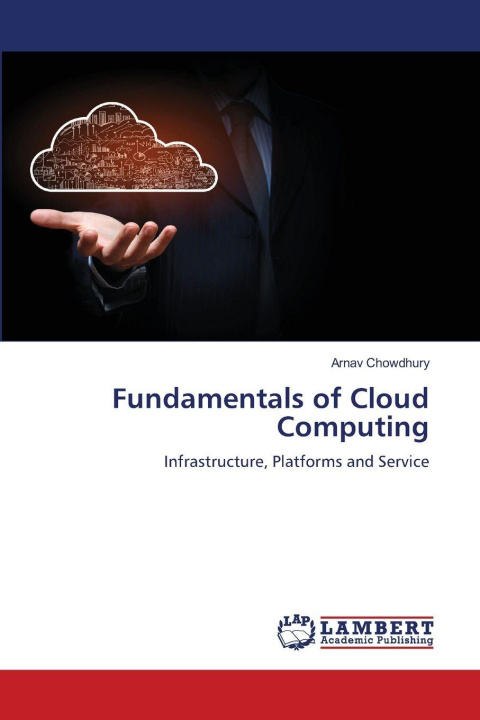 Kniha Fundamentals of Cloud Computing Arnav Chowdhury