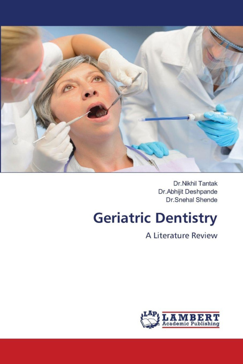Kniha Geriatric Dentistry Dr.Nikhil Tantak