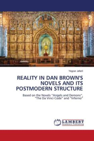 Libro REALITY IN DAN BROWN'S NOVELS AND ITS POSTMODERN STRUCTURE Yegzar Jafarli