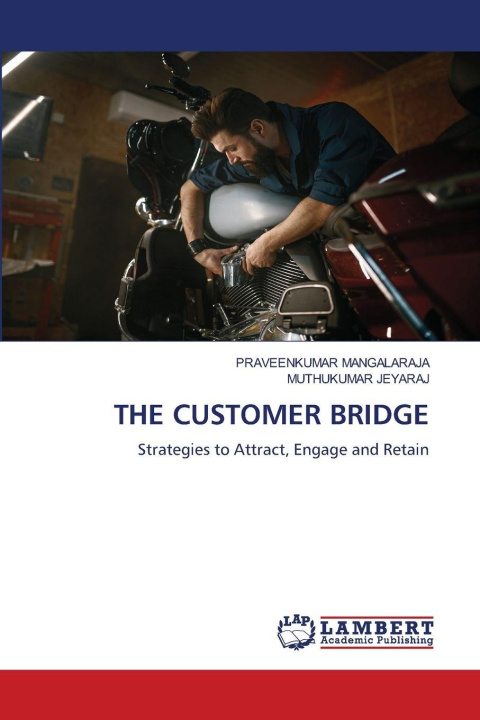 Kniha THE CUSTOMER BRIDGE PRAVEENKUMAR MANGALARAJA