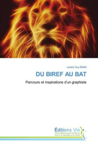 Kniha DU BIREF AU BAT Landry Guy BANA
