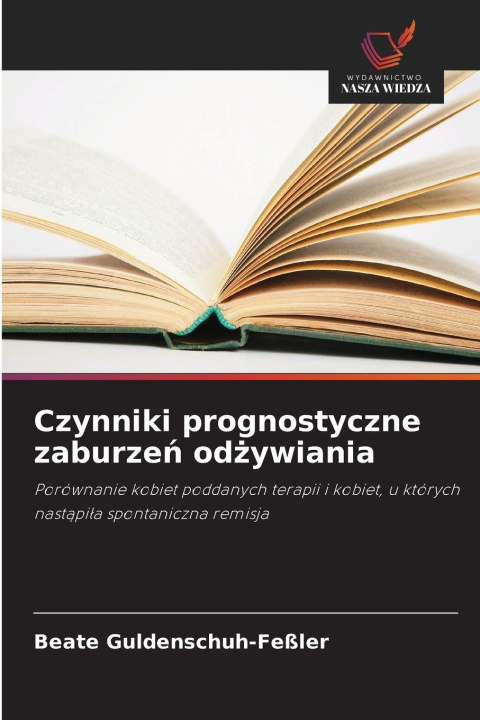Libro Czynniki prognostyczne zaburze¿ od¿ywiania Beate Guldenschuh-Feßler