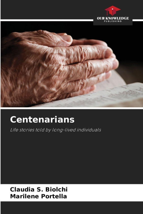 Kniha Centenarians Marilene Portella