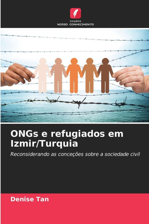 Kniha ONGs e refugiados em Izmir/Turquia Denise Tan