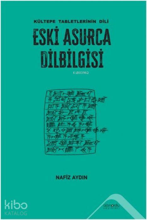 Libro Eski Asurca Dilbilgisi - Kültepe Tabletlerinin Dili 