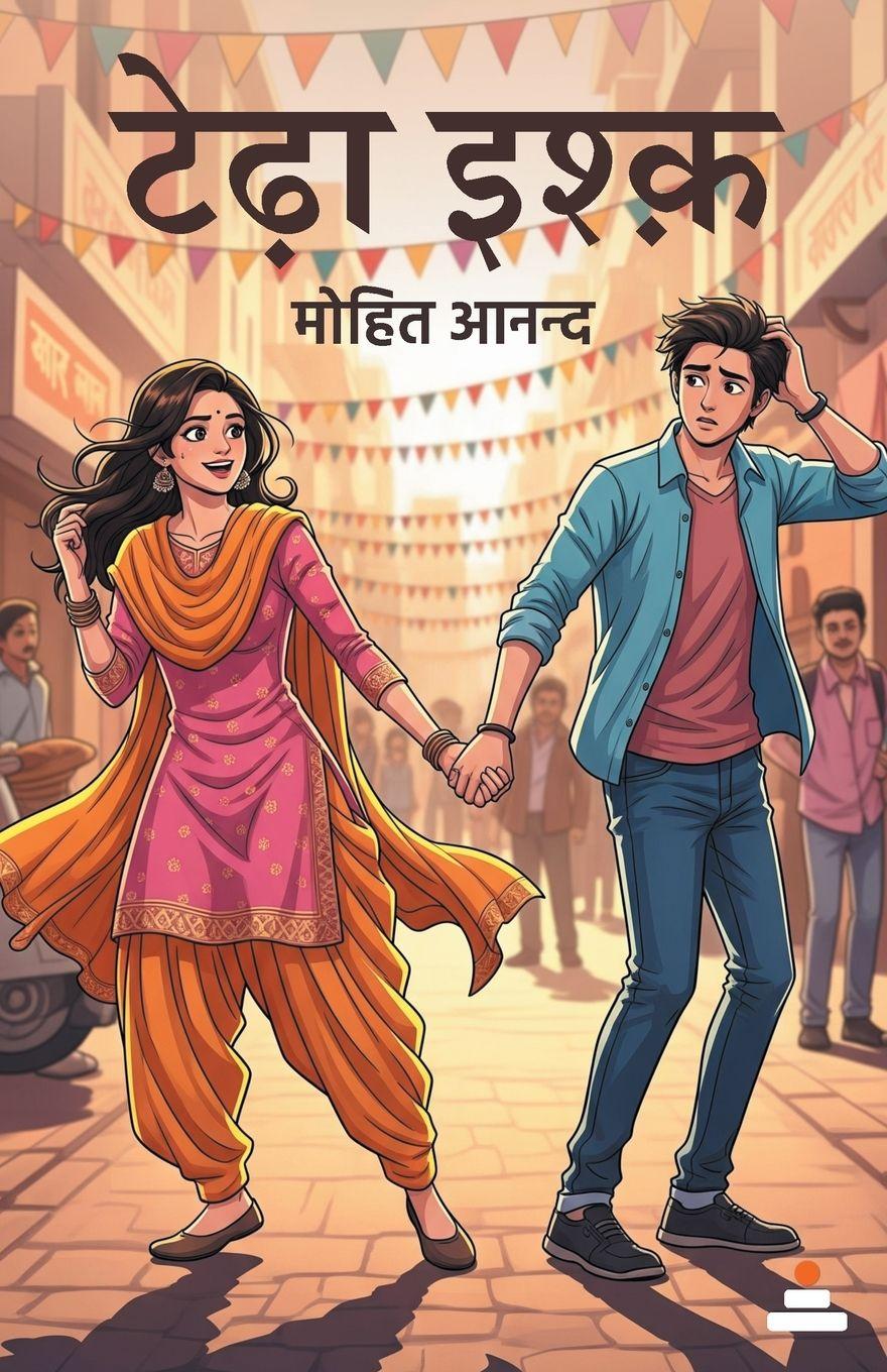 Knjiga Tedha Ishq Mohit Anand