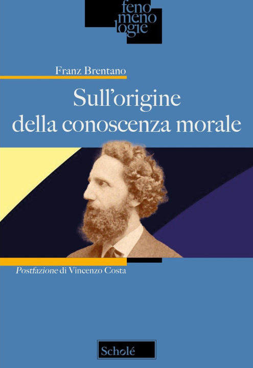 Libro Sull'origine della conoscenza morale Franz Brentano