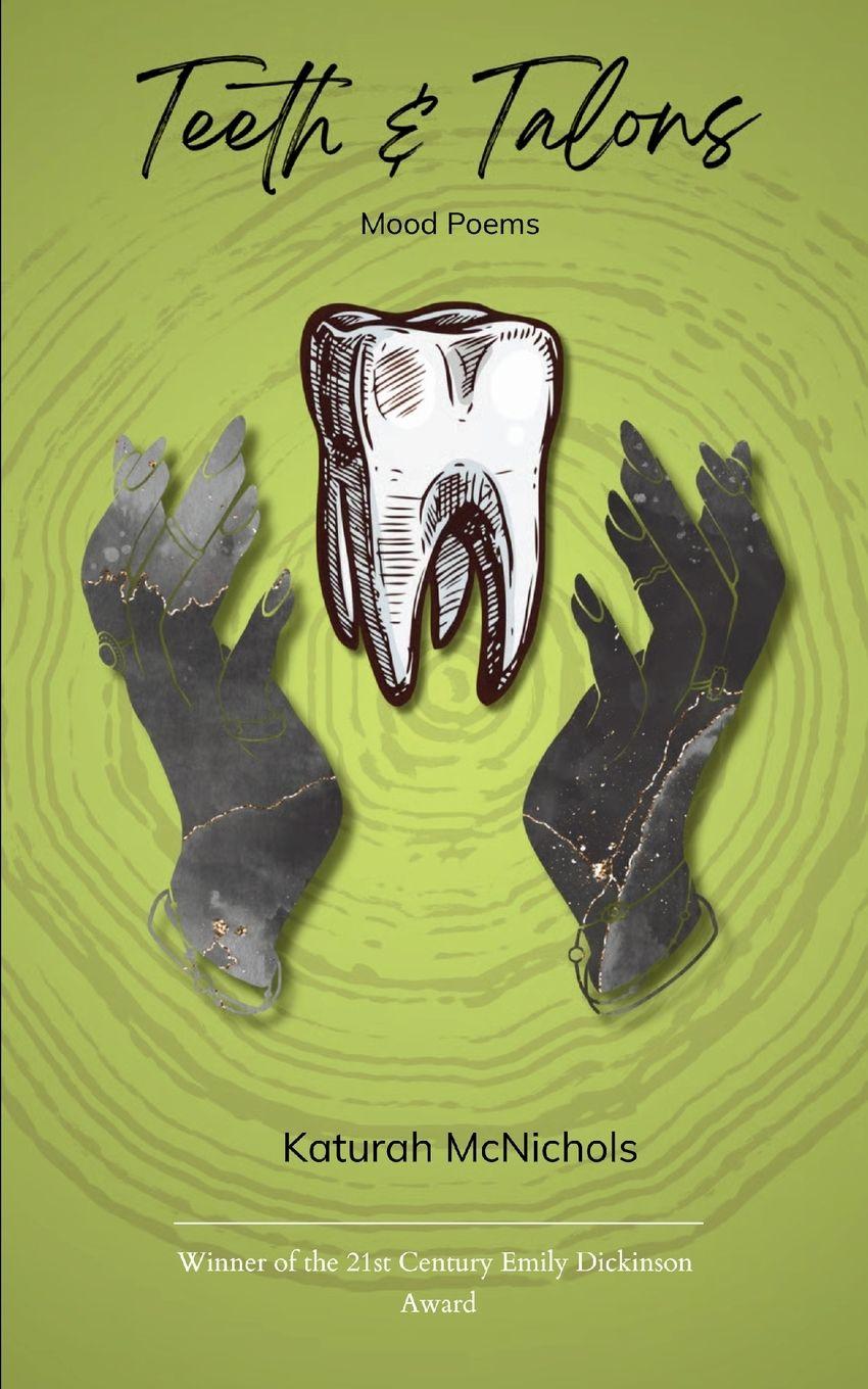 Kniha Teeth & Talons Katurah McNichols