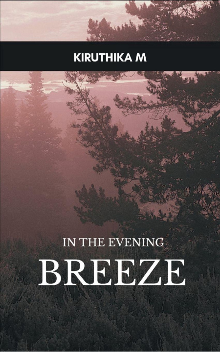 Kniha In the evening breeze KIRUTHIKA MURALI