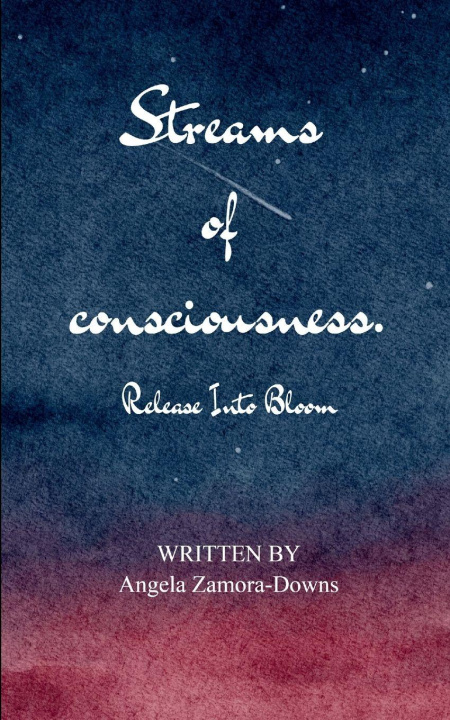Kniha Streams of Consciousness Angela Zamora-Downs