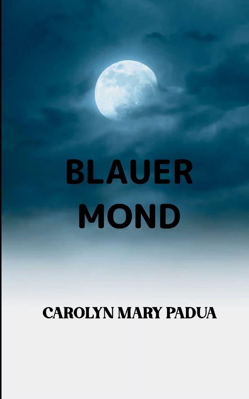 Kniha Blauer Mond CAROLYN MARY PADUA