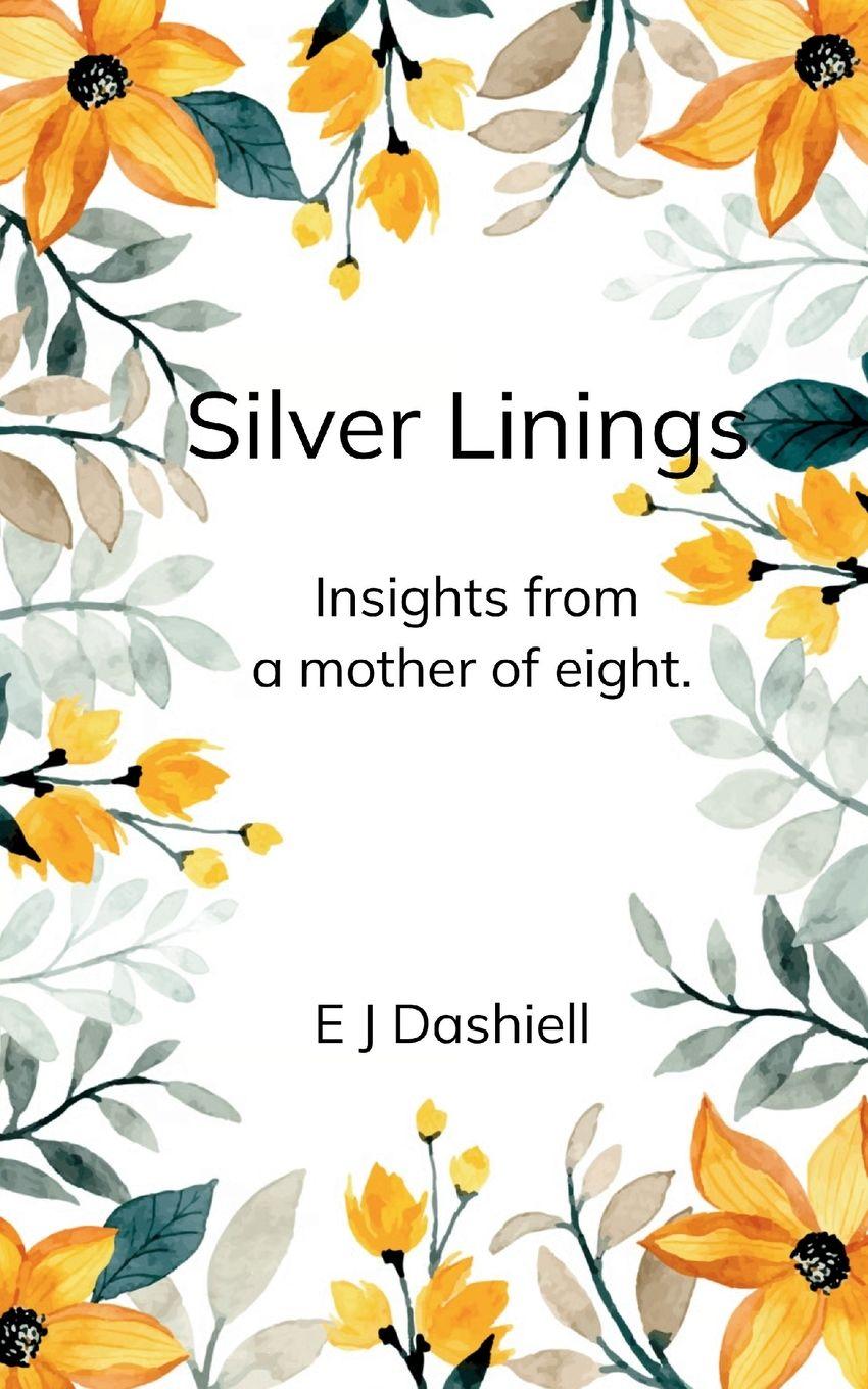 Kniha Silver Linings E J Dashiell
