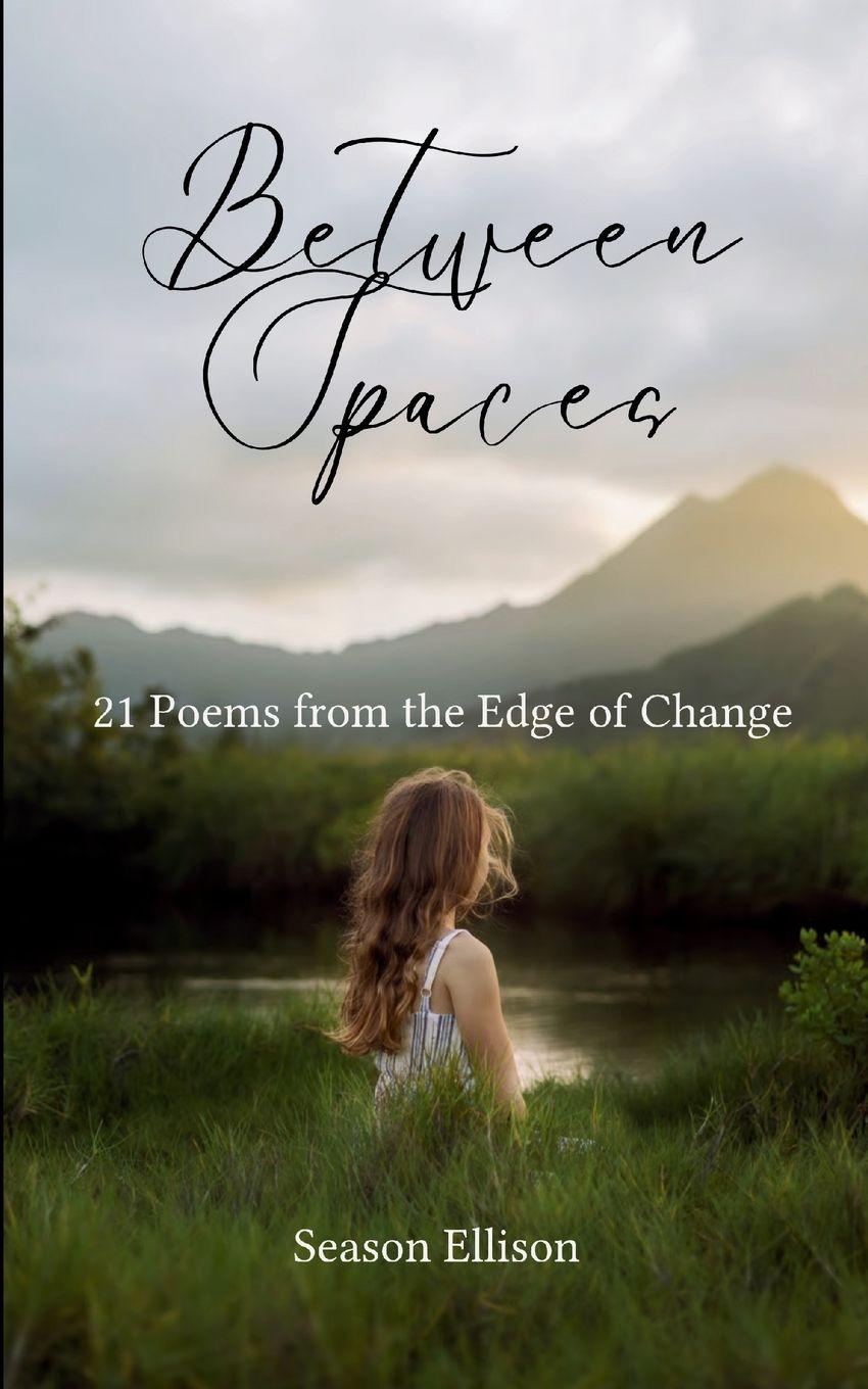 Kniha Between Spaces Season Ellison