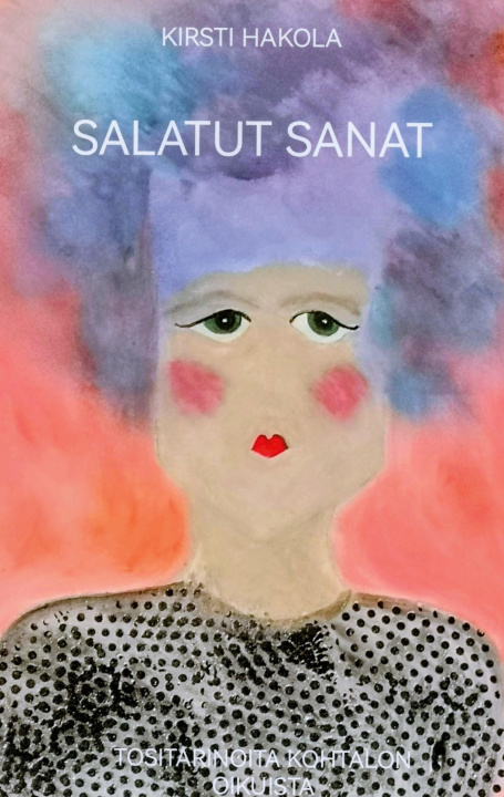 Kniha Salatut sanat Kirsti Hakola