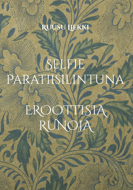 Kniha Selfie Paratiisilintuna 