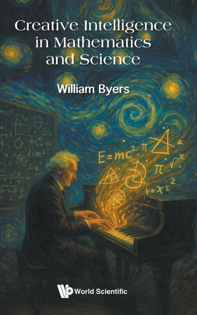 Kniha Creative Intelligence in Mathematics and Science BYERS WILLIAM