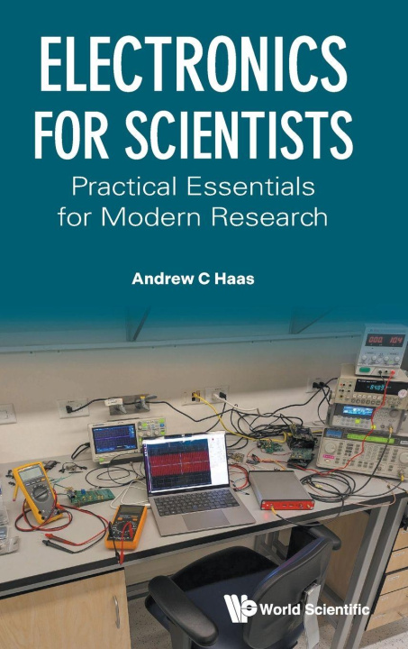 Kniha Electronics for Scientists: Practical Essentials for Modern Research Michael J Mulhearn