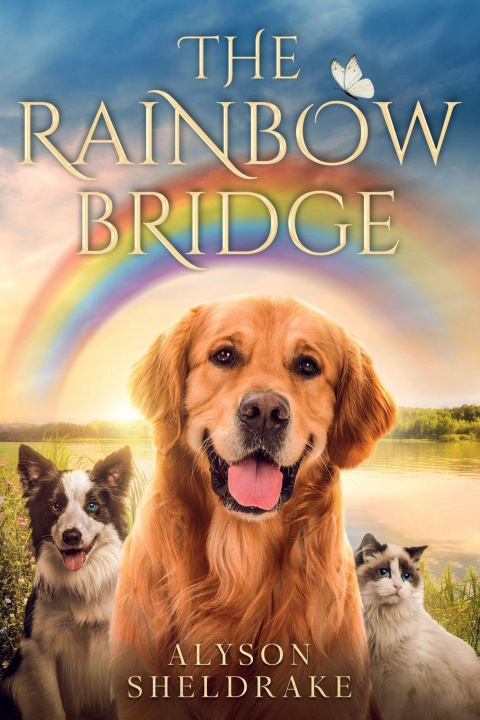 Kniha The Rainbow Bridge Alyson Sheldrake