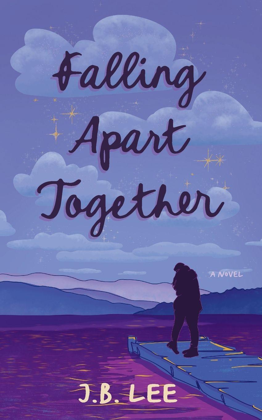 Kniha Falling Apart Together J.B. Lee