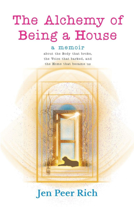 Knjiga The Alchemy of Being a House Michelle Ireland