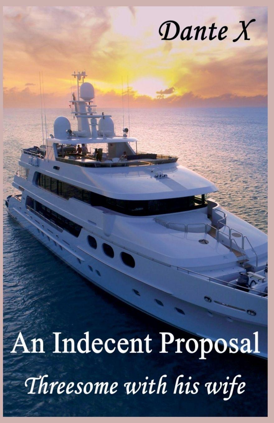 Knjiga An Indecent Proposal 