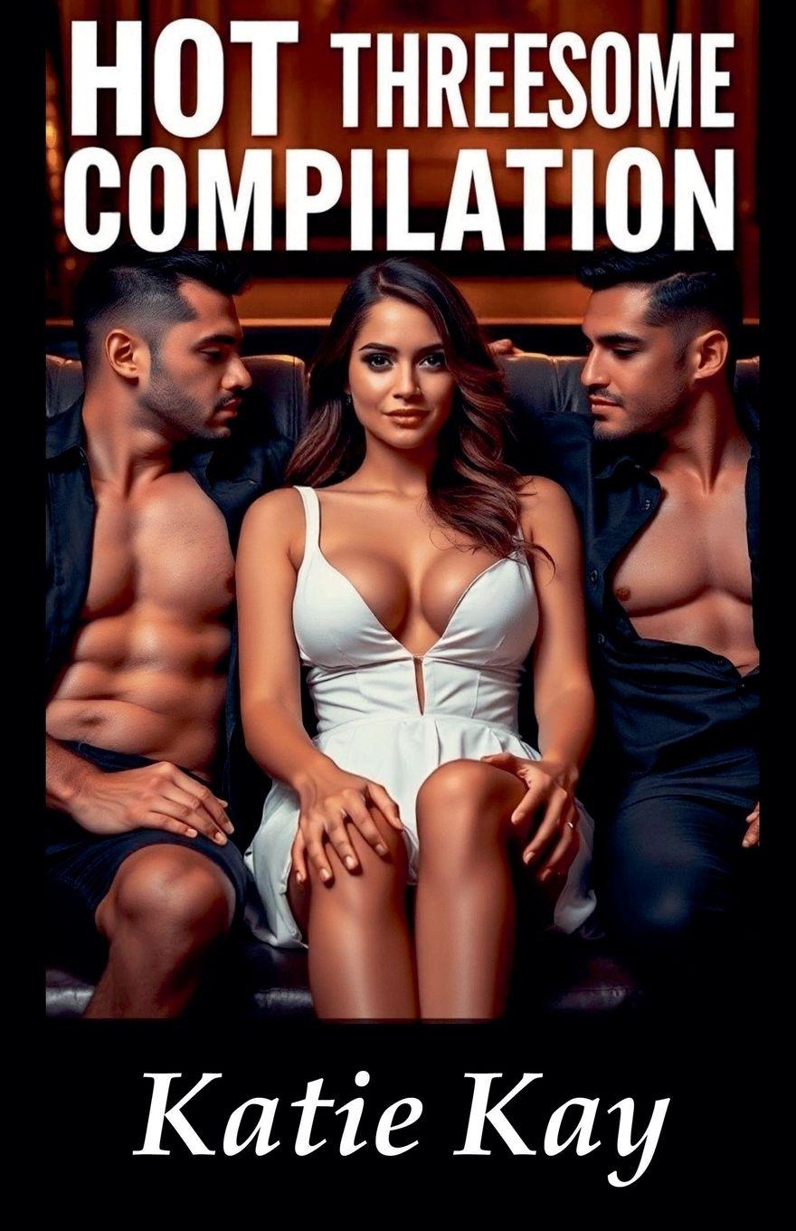 Kniha Hot Threesome Compilation 
