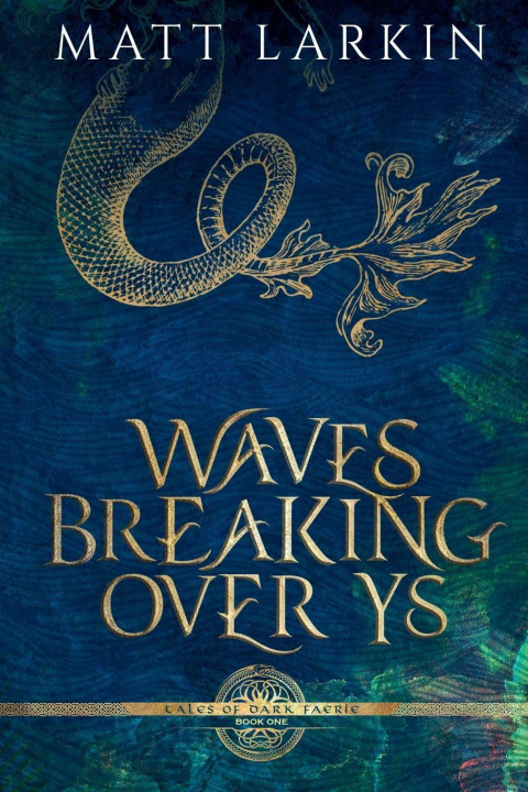 Knjiga Waves Breaking Over Ys 