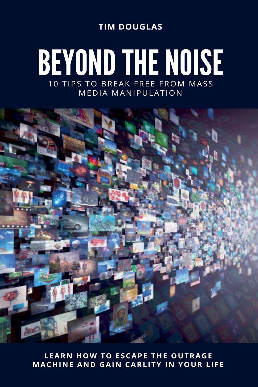 Kniha Beyond the Noise TIM DOUGLAS