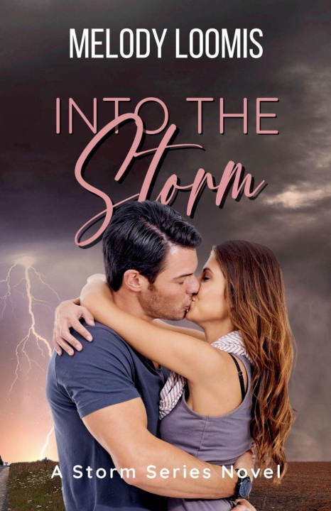 Kniha Into the Storm Melody Loomis