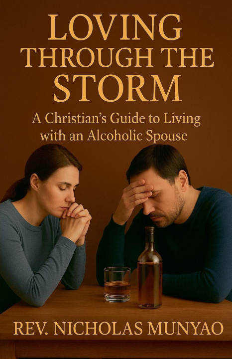 Kniha Loving Through the Storm Rev. Nicholas Munyao