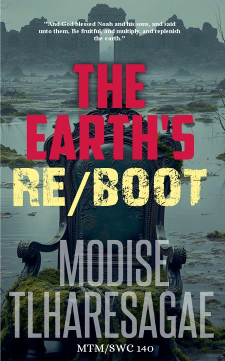 Kniha The Earth's Re/boot Modise Tlharesagae