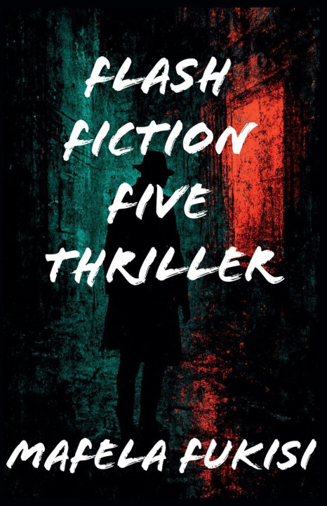 Kniha Flash fiction five thriller 