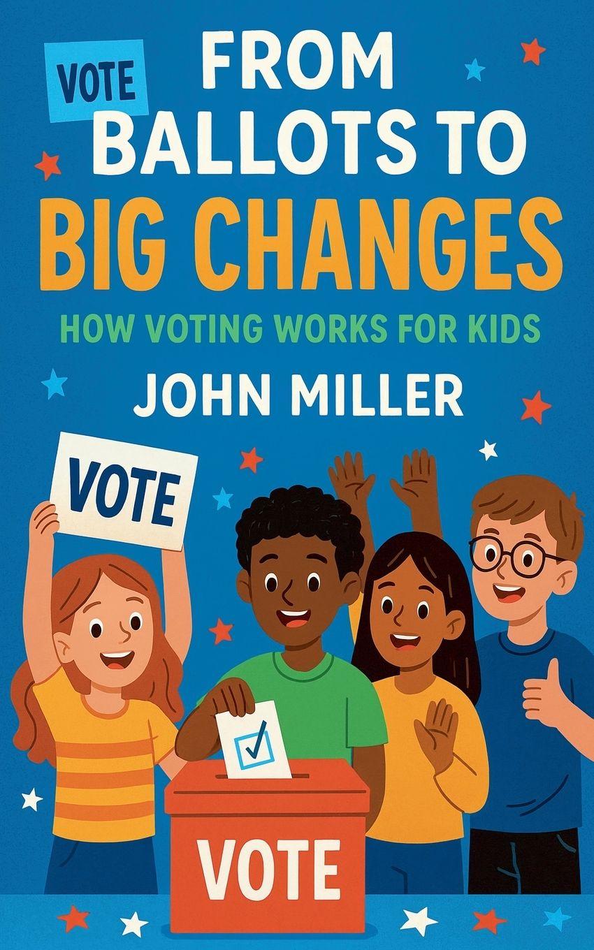 Kniha From Ballots to Big Changes 