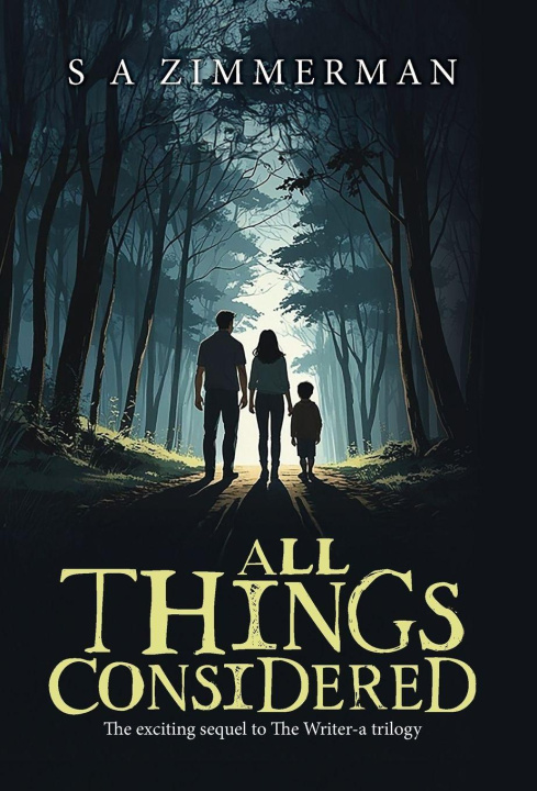 Book All Things Considered S A Zimmerman