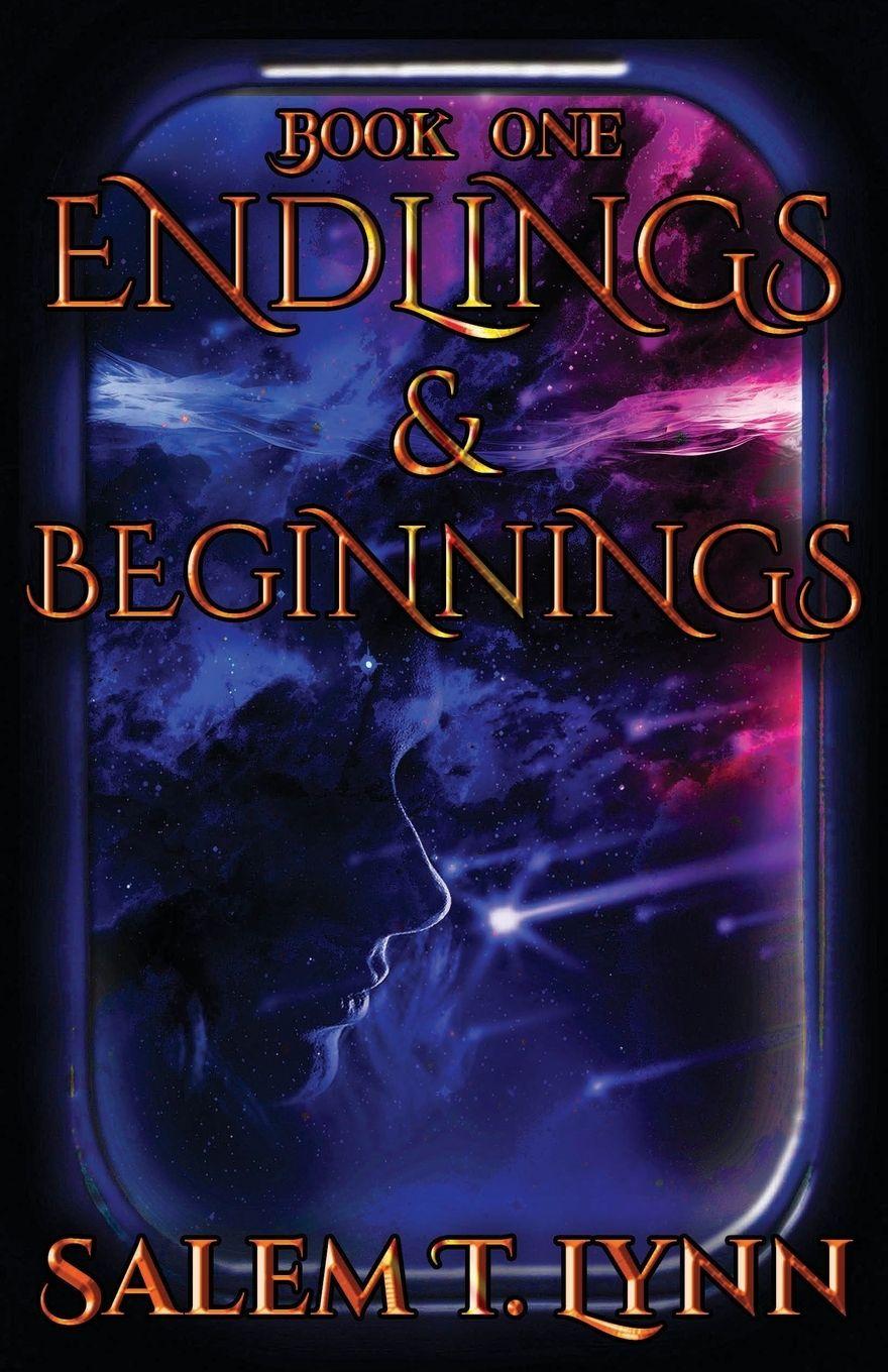 Kniha Endlings and Beginnings Salem T. Lynn